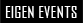 eigen events